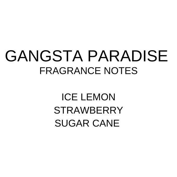 GANGSTA PARADISE | SUMMER: 8 OZ